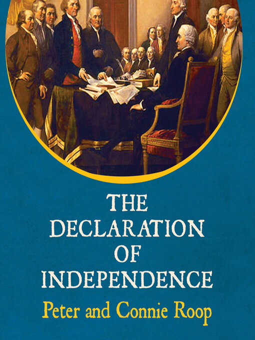 Title details for The Declaration of Independence by Peter Roop - Wait list